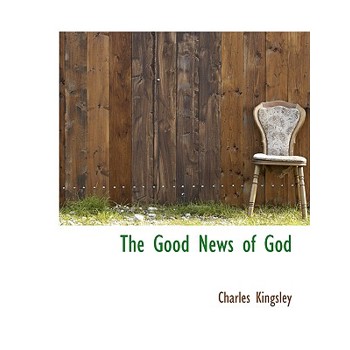 The Good News of God