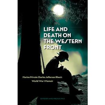 Life and Death on the Western Front