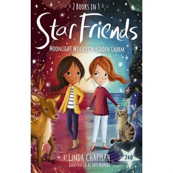 Star Friends 2 Books in 1: Moonlight Mischief & Hidden Charm