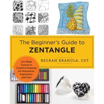 The Beginner's Guide to Zentangle