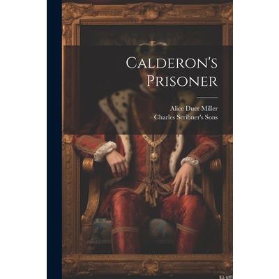 Calderon's Prisoner