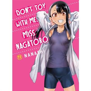 Don’t Toy with Me, Miss Nagatoro 11