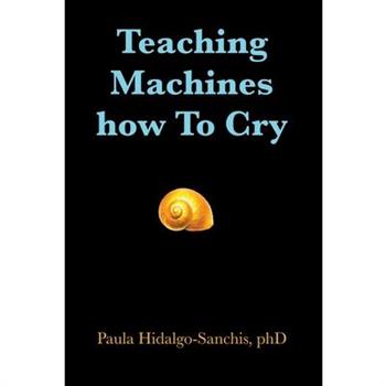 Teaching Machines how To Cry