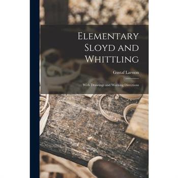 Elementary Sloyd and Whittling