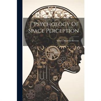 Psychology Of Space Perception