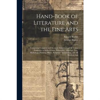 Hand-Book of Literature and the Fine Arts