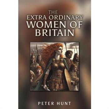 The Extra Ordinary Women of Britain