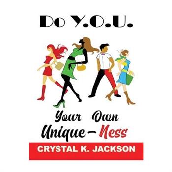 Do Y.O.U., (Your Own Uniqueness)