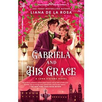 Gabriela and His Grace