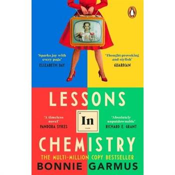 Lessons in Chemistry: A Novel