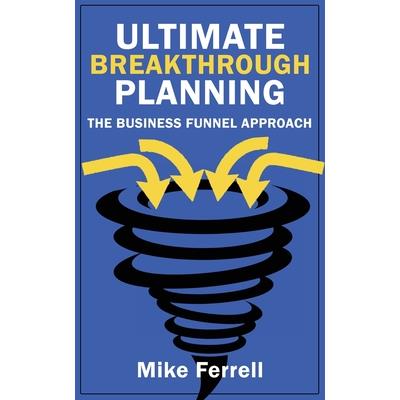 Ultimate Breakthrough Planning