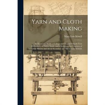 Yarn and Cloth Making