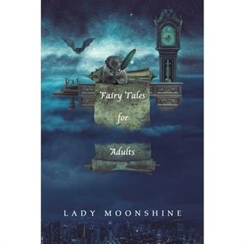 Fairy Tales for Adults