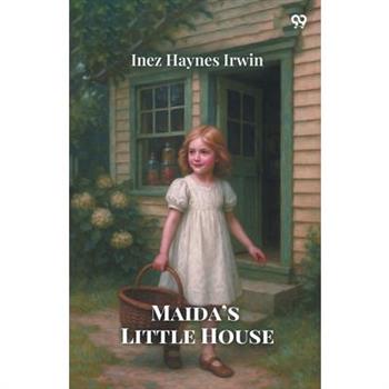 Maida's Little House