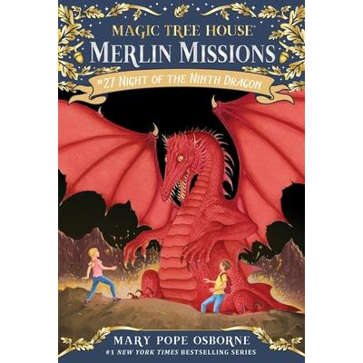 Magic Tree House Merlin Mission 27: Night of the Ninth Dragon
