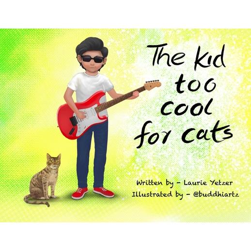 The Kid Too Cool for Cats