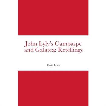 John Lyly’s Campaspe and Galatea