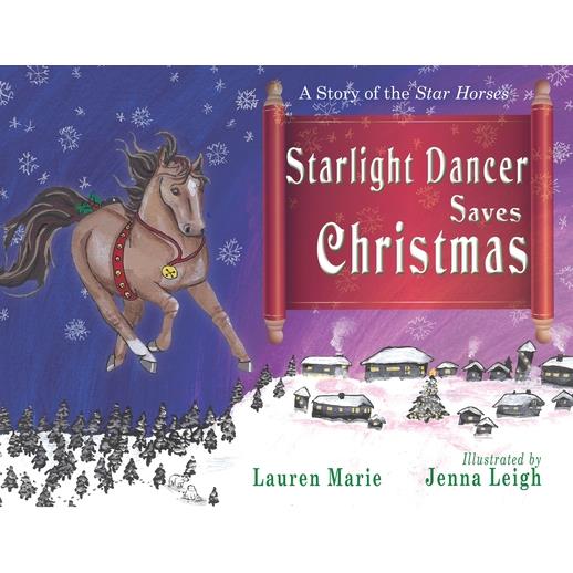 Starlight Dancer Saves Christmas