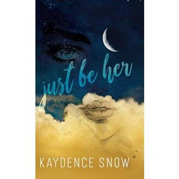 Just Be Her