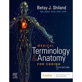 Medical Terminology & Anatomy for Coding