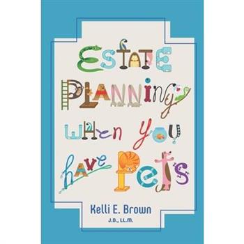 Estate Planning When You Have Pets