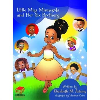 Little Miss Minnesota and Her Six Brothers