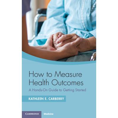 How to Measure Health Outcomes