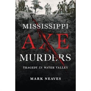 Mississippi Axe Murders
