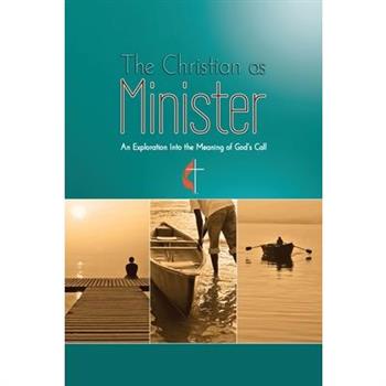 The Christian as Minister