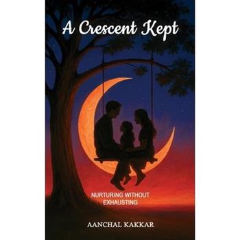 A Crescent Kept