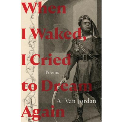 When I Waked, I Cried to Dream Again
