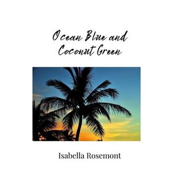 Ocean Blue and Coconut Green
