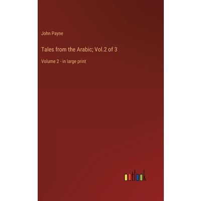 Tales from the Arabic; Vol.2 of 3