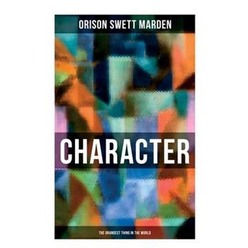 Character - The Grandest Thing in the World