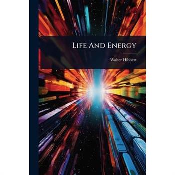 Life And Energy