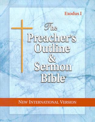 Preacher’s Outline & Sermon Bible-NIV-Exodus I