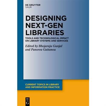 Designing Next-Gen Libraries