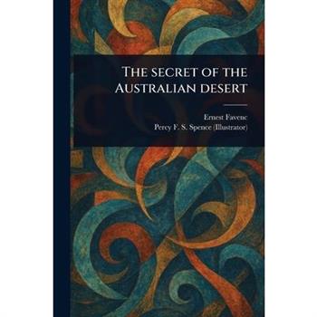 The Secret of the Australian Desert