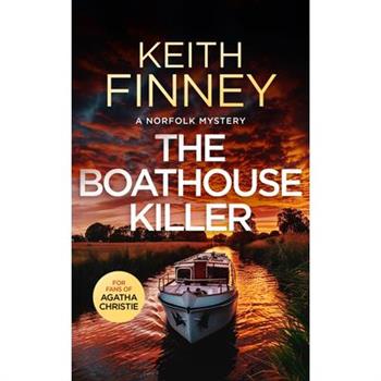The Boathouse Killer