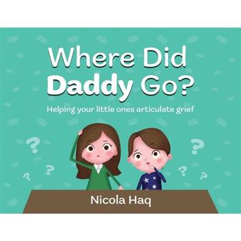Where Did Daddy Go?