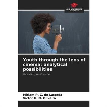 Youth through the lens of cinema