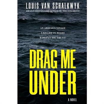 Drag Me Under