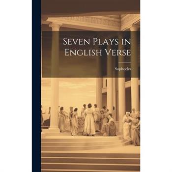 Seven Plays in English Verse