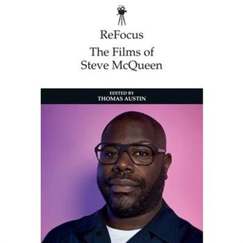 Refocus: The Films of Steve McQueen