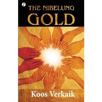 The Nibelung Gold