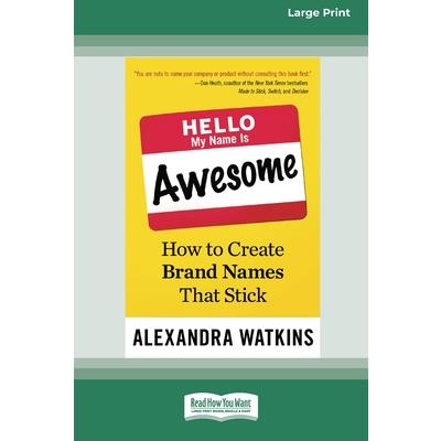 Hello, My Name Is Awesome