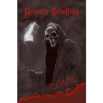 Reaper's Rebellion