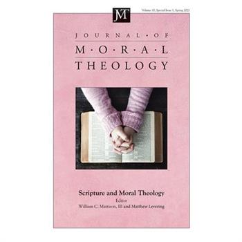 Journal of Moral Theology, Volume 10, Special Issue 1