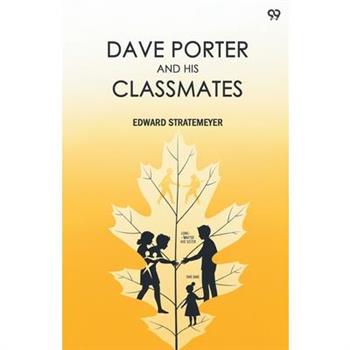 Dave Porter And His Classmates