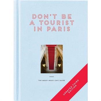 Don't Be a Tourist in Paris